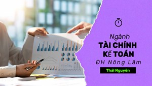 Thông tin tuyển sinh đại học ngành Tài chính - Kế toán năm 2024