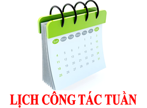 Lịch công tác tuần từ 04/5 đến 10/5/2026